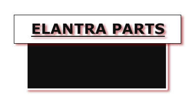 Hyundai Elantra Parts